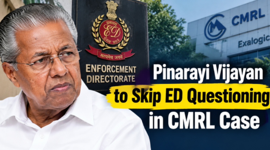 Pinarayi Vijayan to Skip ED Questioning in CMRL Case