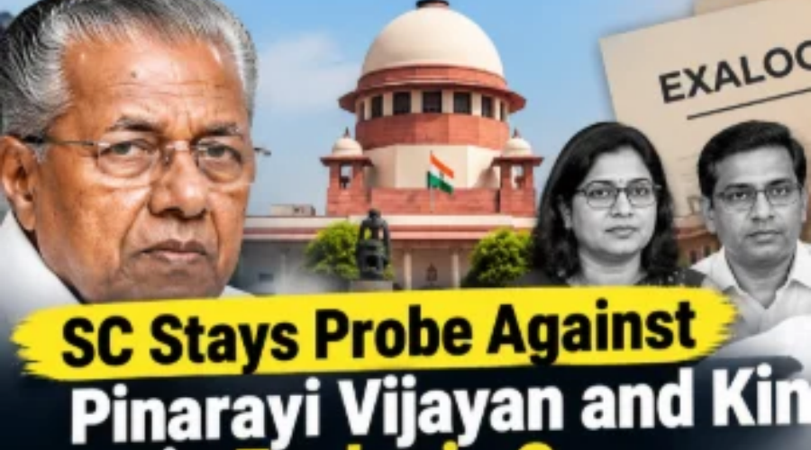 Supreme Court Stays Probe Against Pinarayi Vijayan in CMRL-Exalogic Case for 7 Days